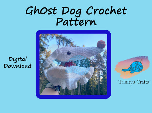 Gh0st Dog Crochet Pattern